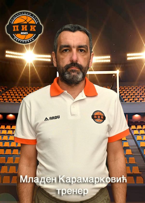 Mladen Karamarković, trener košarkaškog kluba PIK Obrenovac